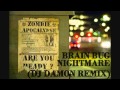 Brain Bug - Nightmare (DJ Damon Remix)