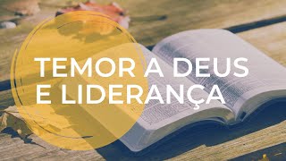 Temor a Deus e Liderança | Leandro Lima | Culto de Ensino 19.06.2022