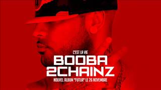 Watch Booba Cest La Vie feat 2 Chainz video