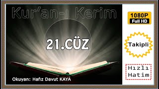 Kuran-ı Kerim 21.Cüz 2️⃣1️⃣, Davut Kaya, Hatim Oku