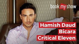Hamish Daud Bicara Critical Eleven - BookMyShow Indonesia