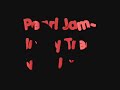 Pearl Jam- In my Tree (with Lyrics)