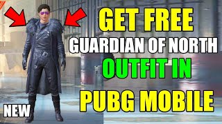 Trick To Get "Guardian Of North Outfit" In Pubg Mobile | 100% Free How To Get?