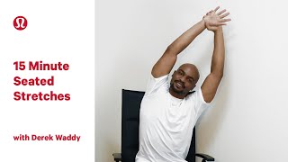 15 Minute Desk Stretches with Derek Waddy | lululemon