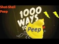 THOUSAND WAYS TO PEEP: Shot Shell