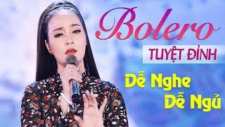 Lặng người trước nhan sắc và tiếng hát ngọt ngào của Ngọc Nữ Bolero Đào Anh Thư - LK Bolero 2018