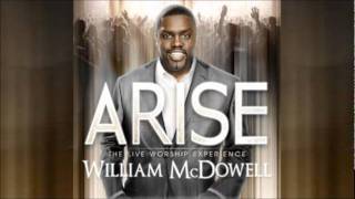 Watch William Mcdowell All I Want Is You video