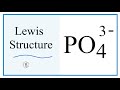 Lewis dot structure for PO4 3  Phosphate ion
