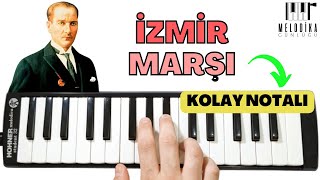 İzmirin Dağlarında - İzmir Marşı || Kolay Melodika Notaları