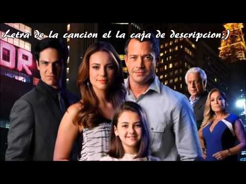 LA LETRA DE LA CANCION DE LA NOVELA LA la letra de la cancion de la novela la: