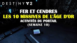 Destiny 2 - Les 10 Missives Du Portail - Semaine 2 De Fer Et Cendres
