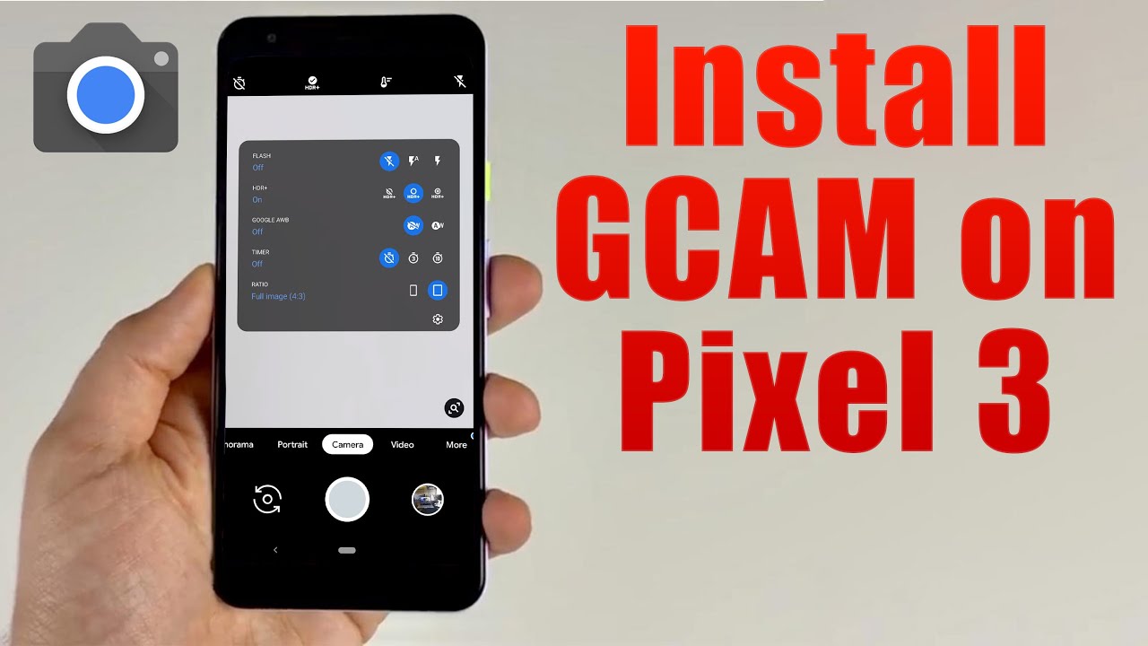 Download GCam 8.0 for Pixel 3 (Google Camera APK Port Download GCam 8.0 for Pixel 3 (Google Camera APK Port