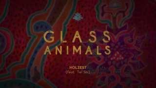 Watch Glass Animals Holiest video