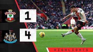 HIGHLIGHTS: Southampton 1-4 Newcastle United | Premier League