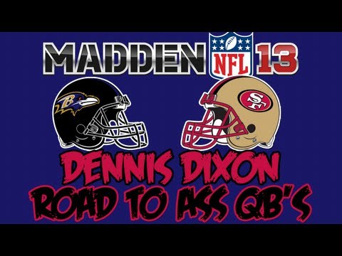 Madden 13 | Road to Ass Quarterbacks | Ravens vs. 49ers | Super Bowl Preview