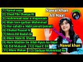 Nawal Khan All Naat || 13 Beautiful Kalam | Kamal Aya | Chor Fikr Duniya Ki #allah #naat #nawalkhan