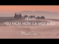 MINH CHÂU - YÊU NGÀI HƠN CẢ MỌI ĐIỀU | OFFICIAL LYRIC VIDEO 2017