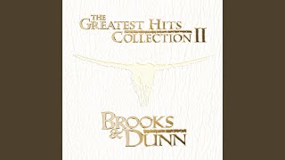 Brooks and Dunn That's What She Gets For Loving Me