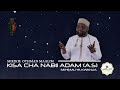 Historia/Kisa cha nabii Adam (A.S) - Sheikh Othman Maalim (Sehemu ya 1)