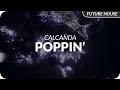 Calcanda - Poppin'