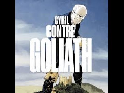 Cyril contre Goliath