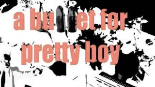 Watch A Bullet For Pretty Boy The Hope I Confide In video