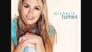 Watch Michelle Tumes There Goes My Love video