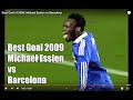 Best Goal 2009: Michael Essien vs Barcelona