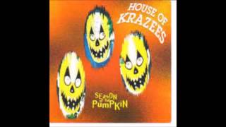Watch House Of Krazees Season Of The Pumpkin video