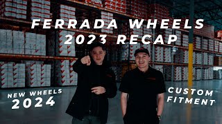Ferrada Wheels 2023 Recap!
