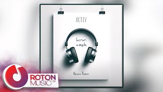 Activ - Lucruri Simple | Nesco Remix