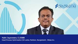 Nalin Jayaweera, CLSSBB - Head of Process Optimization , Midas Inc.