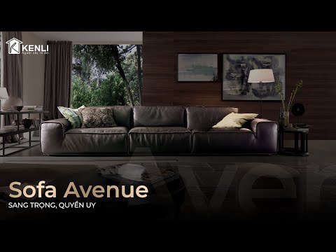 Sofa Nhập Khẩu Cao Cấp Avenue - Sang Trọng, Quyền Uy l Nội thất Kenli