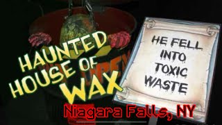 The Haunted House Of Wax Niagara Falls, Ny
