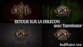 Retour Sur Lexilecon, Path Of Exile 2, Poe 3.9, Avec Tazminator Rediffusion De Live