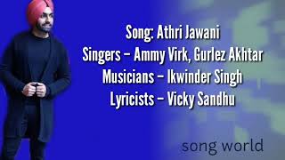 Athri Jawani Lyrics Ammy Virk Gurlez Akhtar Gurnam Bhullar Sonam Bajwa Guddiyan Patole
