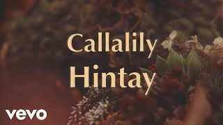 Watch Callalily Hintay video