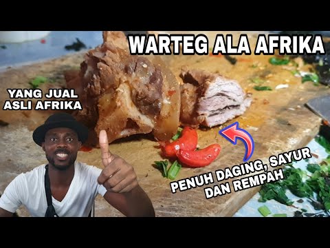 WARTEG ALA AFRIKA YANG JUAL ASLI AFRIKA MAKANANNYA KAYAK APA YA? #kulinerjakarta #africa #mukbang