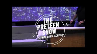 Preteen Show With Chris Glorioso