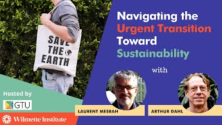 Climate Change - Navigating The Urgent Transition Toward Sustainability Arthur Dahl