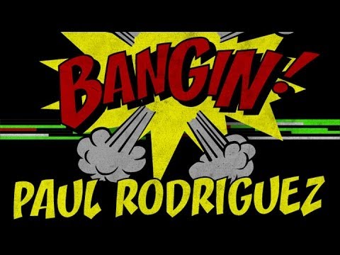 Paul Rodriguez - Bangin! at P-Rod's Park