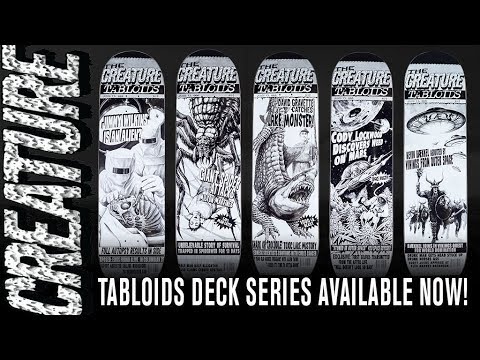 NEW! CREATURE "TABLOID" SERIES OUT NOW!