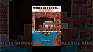 Monster School...sad Story - Kamin Edit