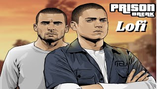 Prison Break Lofi - Relaxing Beats To Escape From Prison