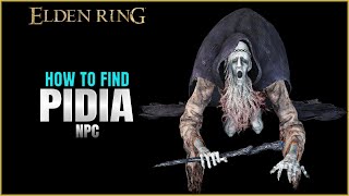 How To Find Pidia, Carian Servant Npc