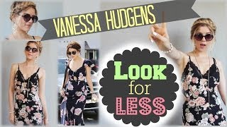 Look For Less Vanessa Hudgens Outfit, Hair & Nails
