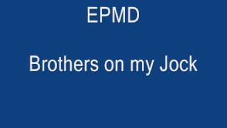 Watch EPMD Brothers On My Jock video
