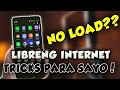 Libreng Internet Tricks | NO LOAD
