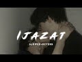 Ijazat Song (Slowed+Reverb) Arijit Singh