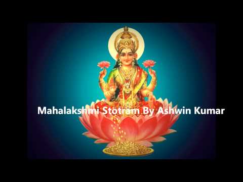 mahalakshmi stotram by Ashwin Kumar